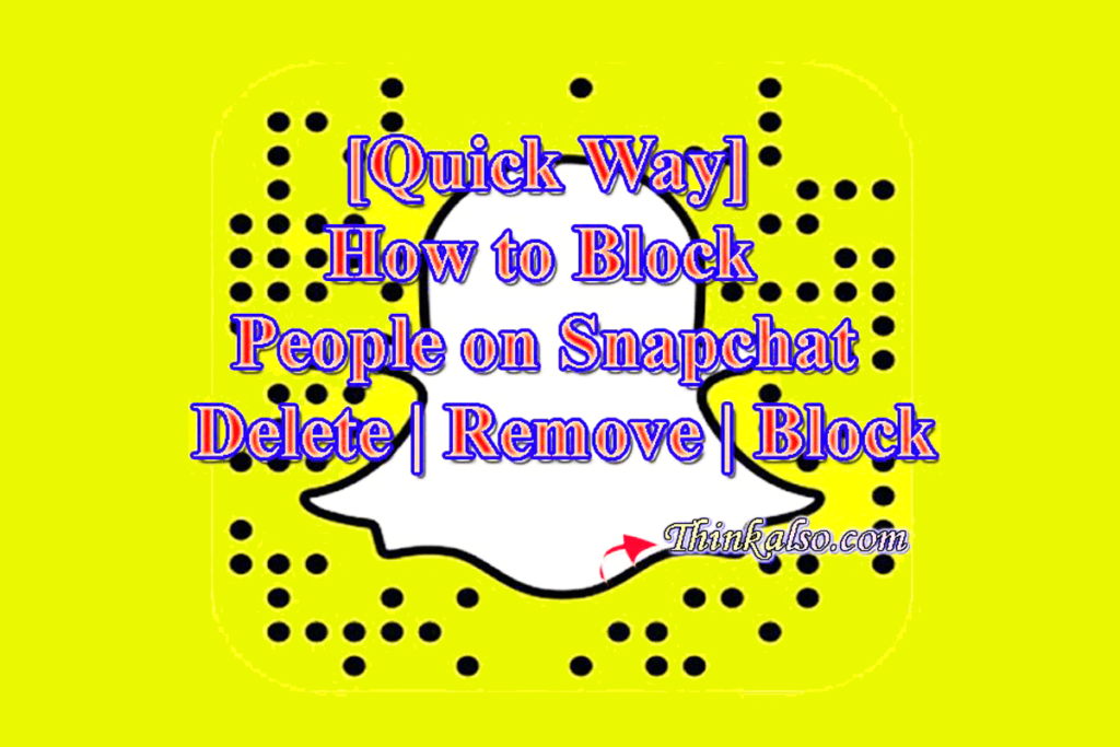 How to Block People on Snapchat