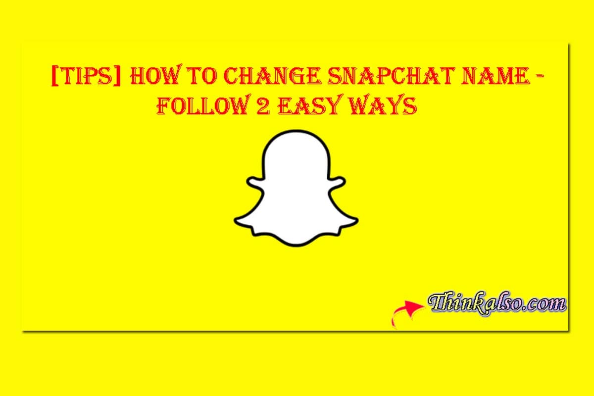 How to Change Snapchat Name
